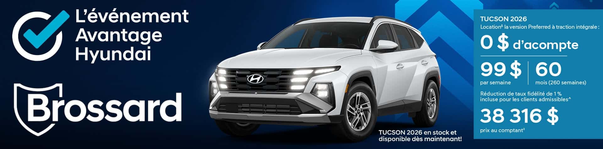 Offre de location Hyundai Tucson 2026 Preferred AWD chez Brossard Hyundai : 0  par semaine pendant 60 mois.