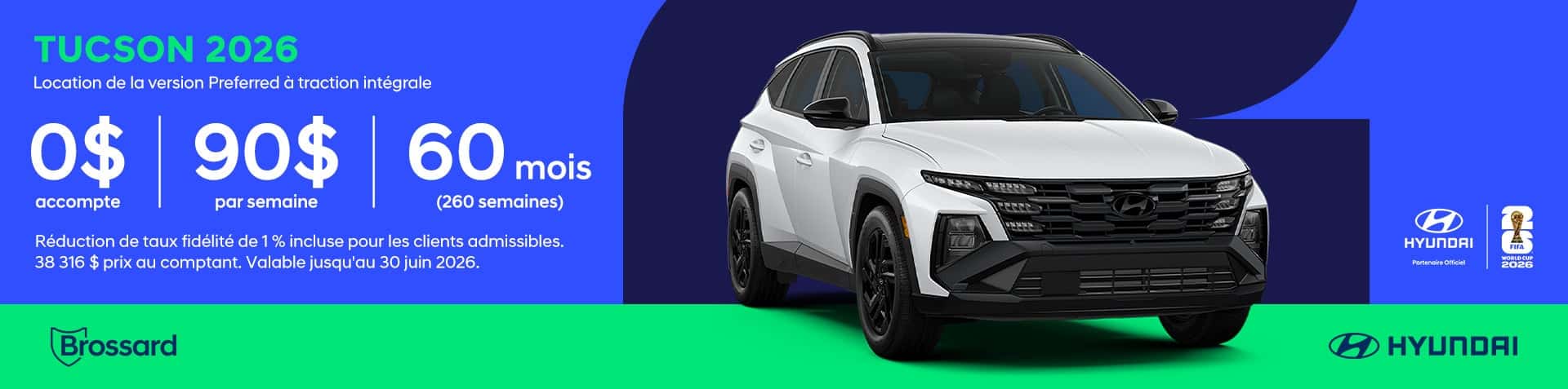 Hyundai Tucson Preferred TI 2026 blanc en offre de location chez Hyundai Brossard : 90 $ par semaine avec 0 $ d’acompte pendant 60 mois.