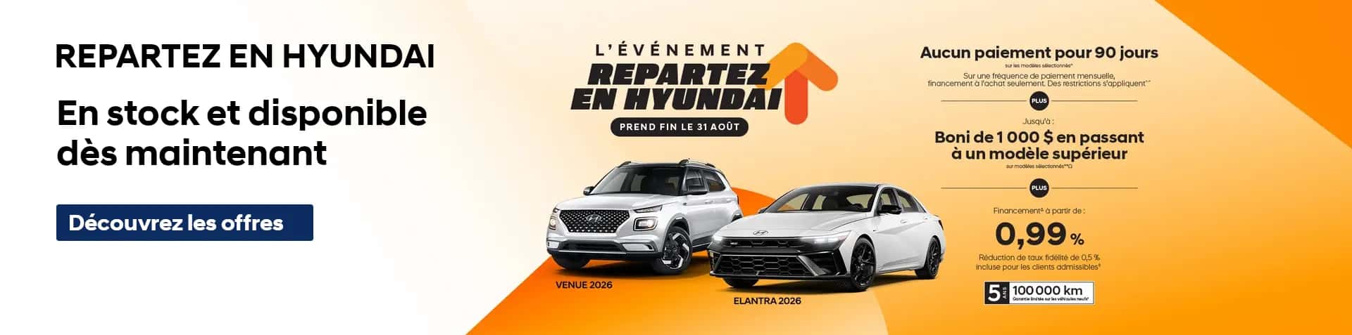 Bannière promotionnelle Brossard Hyundai pour l'événement de vente se terminant le 31 août avec modèles Venue 2026 et Elantra 2026 en stock. L'offre inclut aucun paiement pendant 90 jours, un boni de surclassement jusqu'à 1 000 $ et un taux de financement à partir de 0,99 %.