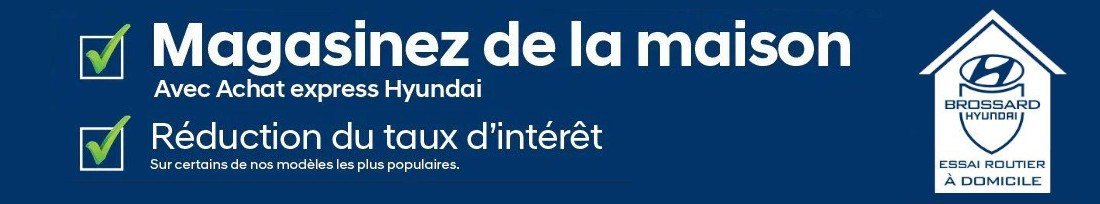 Brossard Hyundai offre l'essai routier à la maison