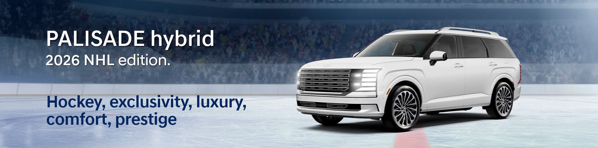 PALISADE hybrid 2026 NHL edition.