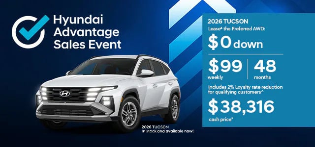 Promotional banner for the Hyundai Advantage Sales Event in March 2026 at Brossard Hyundai. The image features a 2026 Hyundai Tucson Preferred AWD with a lease offer of $99 weekly for 48 months with $0 down payment. The cash price is listed at $38,316.