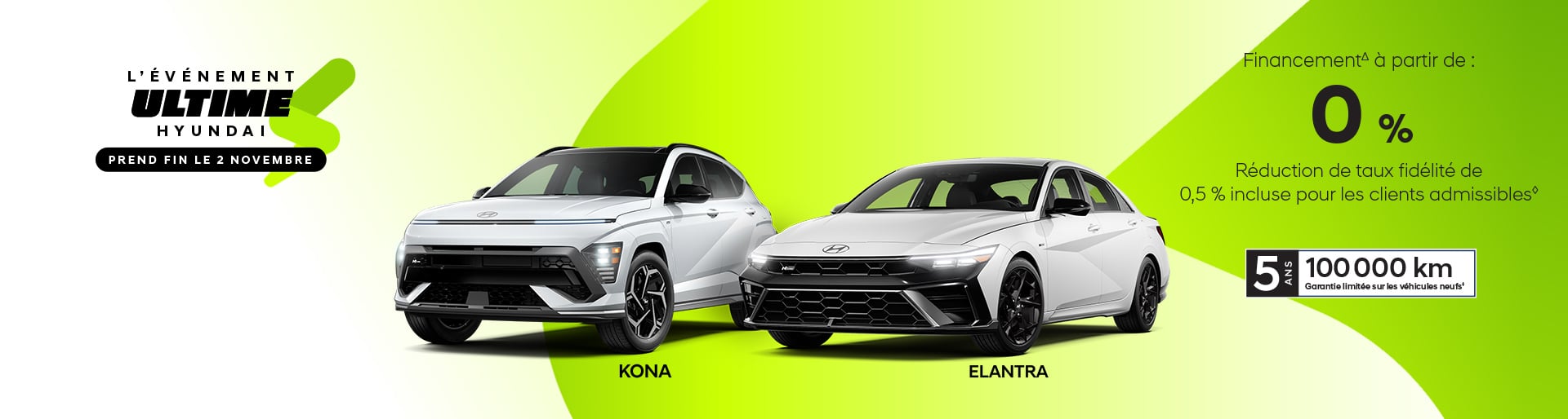 Publicité de l'Événement Ultime chez Brossard Hyundai présentant les modèles Kona et Elantra blancs avec une offre de financement à partir de 0 % se terminant le 2 novembre.