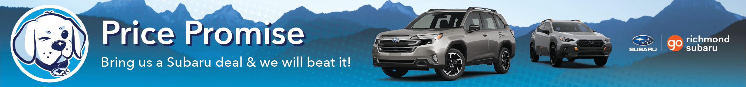 Go Richmond Subaru Price Promise — Bring us a Subaru deal and we will beat it.