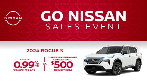 Make the 2024 Rogue S yours with rates as low as 0.99% APR for 24 months O.A.C | Qualifying Nissan owners may receive up to $500 in loyalty bonus
